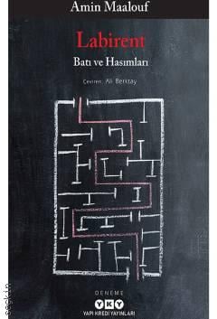 Labirent Batı ve Hasımları Amin Maalouf  - Kitap