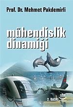 Mühendislik Dinamiği Prof. Dr. Mehmet Pakdemirli  - Kitap