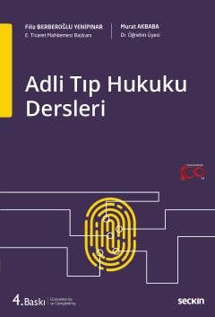 Adli Tıp Hukuku Dersleri Filiz Berberoğlu Yenipınar, Murat Akbaba  - Kitap