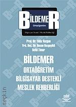BİLDEMER Ortaöğretim Bilgisayar Destekli Meslek Rehberliği Prof. Dr. Yıldız Kuzgun  - Kitap