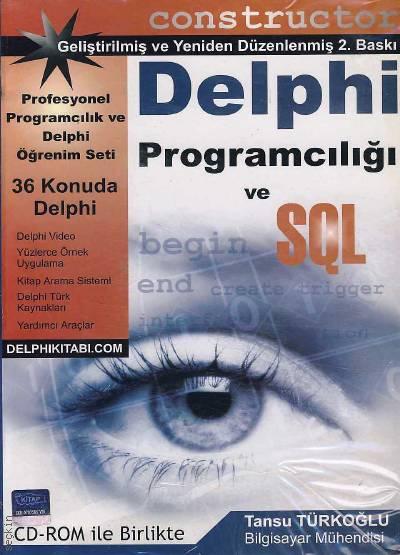 Delphi Programcılığı ve SQL Tansu Türkoğlu
