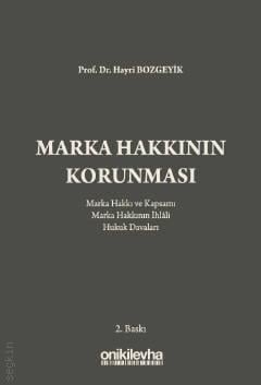 Marka Hakkının Korunması Prof. Dr. Hayri Bozgeyik  - Kitap