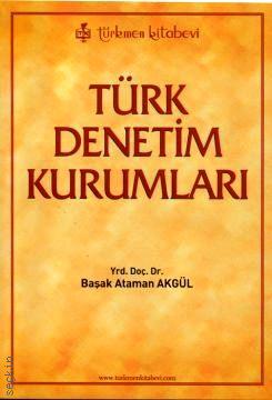 Türk Denetim Kurumları Başak Ataman  - Kitap