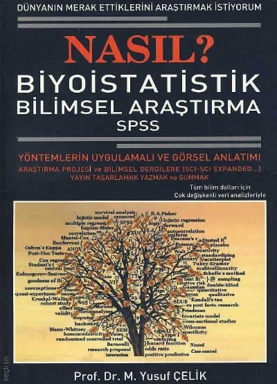 Biyoistatistik Bilimsel Araştırma SPSS Nasıl? Prof. Dr. M. Yusuf Çelik  - Kitap