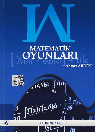 Matematik Oyunları Ahmet Arduç  - Kitap