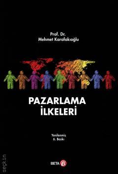 Pazarlama İlkeleri Mehmet Karafakıoğlu