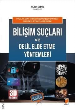Bilişim Suçları ve Delil Elde Etme Yöntemleri Murat Semiz  - Kitap
