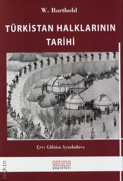Türkistan Halklarının Tarihi W. Barthold  - Kitap
