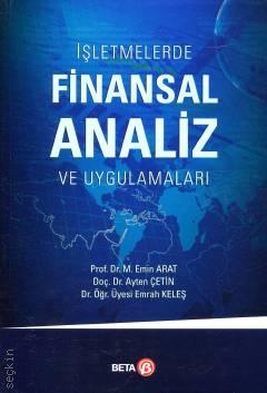 İşletmelerde Finansal Analiz ve Uygulamalar Prof. Dr. M. Emin Arat
