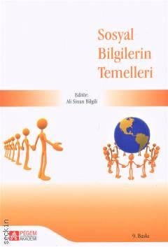 Sosyal Bilgilerin Temelleri Prof. Dr. Ali Sinan Bilgili  - Kitap