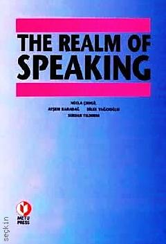 The Realm of Speaking Ayşem Karadağ, Dilek Yağcıoğlu, Necla Çıkıgil, Serdar Yıldırım  - Kitap