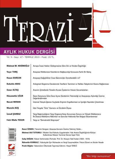 Terazi Aylık Hukuk Dergisi Sayı:47 Temmuz 2010 Cemre Kocaçimen