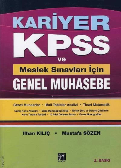 Kariyer KPSS ve Meslek Sınavları İçin Genel Muhasebe İlhan Kılıç, Mustafa Sözen  - Kitap