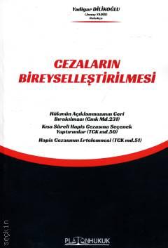 Cezaların Bireyselleştirilmesi Yadigar Dilikoğlu