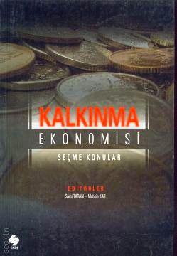 Kalkınma Ekonomisi Seçme Konular Sami Taban, Muhsin Kar  - Kitap