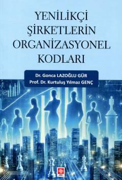 Yenilikçi Şirketlerin Organizasyonel Kodları