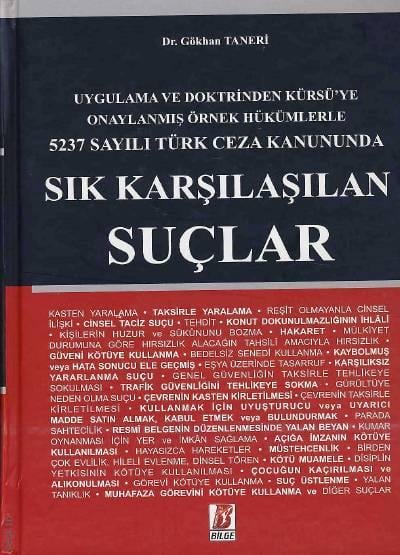 5237 Sayılı Türk Ceza Kanununda Sık Karşılaşılan Suçlar Gökhan Taneri  - Kitap