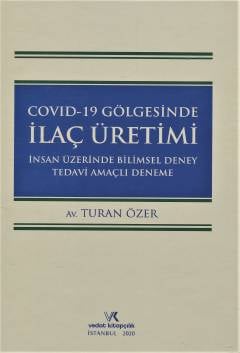 Covid–19 Gölgesinde İlaç Üretimi