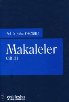 Makaleler (Cilt:3) Hakan Pekcanıtez