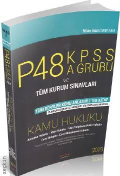 KPSS P48 A Grubu Kamu Hukuku Konu Anlatımlı Metin Kaya  - Kitap
