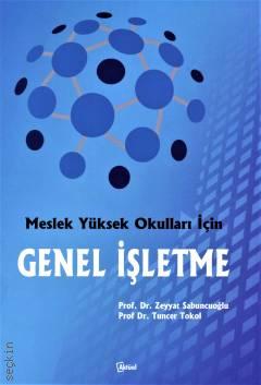 Genel İşletme (MYO) Zeyyat Sabuncuoğlu, Tuncer Tokol