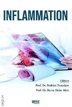 Inflammation Prof. Dr. Bedriye Tunçsiper, Prof. Dr. Berna Dirim Mete  - Kitap