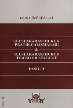 Uluslararası Hukuk Pratik Çalışmaları & Uluslararası Hukuk Terimleri Sözlüğü
