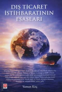 Dış Ticaret İstihbaratının Esasları Yaman Koç  - Kitap