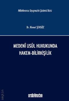 Medeni Usul Hukukunda Hakem – Bilirkişilik