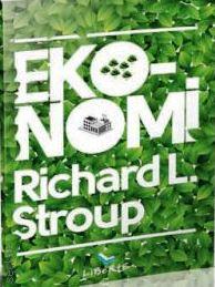 Eko–nomi Richard L. Stroup  - Kitap