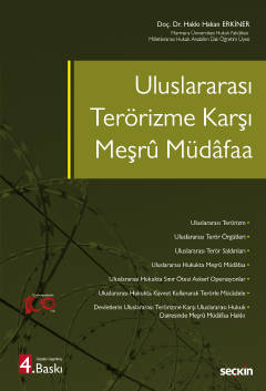 Uluslararası Terörizme Karşı Meşrû Müdâfaa Doç. Dr. Hakkı Hakan Erkiner  - Kitap