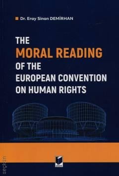 The Moral Reading of the European Convention on Human Rights