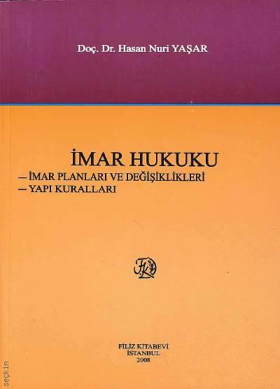 İmar Hukuku Doç. Dr. Hasan Nuri Yaşar  - Kitap