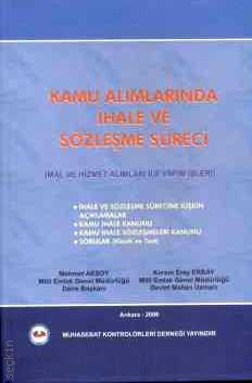 Kamu Alımlarında İhale ve Sözleşme Süreci (Mal ve Hizmet Alımları İle Yapım İşlemleri) Mehmet Aksoy, Kerem Eray Erbay  - Kitap