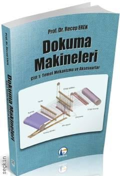 Dokuma Makineleri Cilt: 1