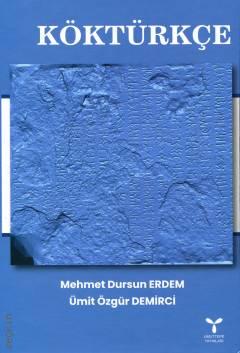 Köktürkçe Mehmet Dursun Erdem, Ümit Özgür Demirci  - Kitap