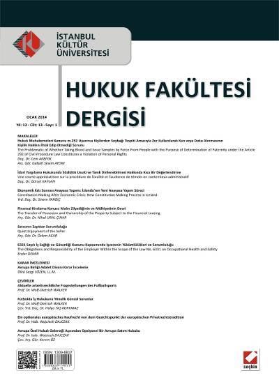 İstanbul Kültür Üniversitesi Hukuk Fakültesi Dergisi Cilt:13 – Sayı:1 Ocak 2014 Yrd. Doç. Dr. Hasan Atilla Güngör 