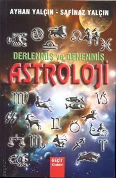 Derlenmiş ve Denenmiş Astroloji Safinaz Yalçın, Ayhan Yalçın  - Kitap