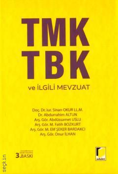 TMK – TBK ve İlgili Mevzuat Sinan Okur