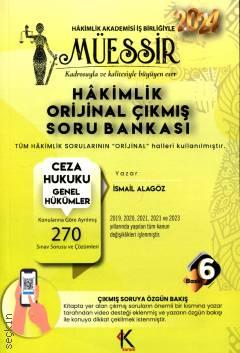 Müessir – Hâkimlik  Ceza Hukuku Genel Hükümler Orijinal Çıkmış Soru Bankası İsmail Alagöz