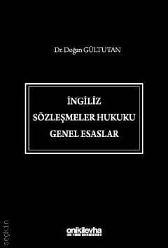 İngiliz Sözleşmeler Hukuku Genel Esaslar