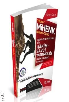 Mihenk Soru Avcısı Mezunlar ve Avukatlar İçin Adli Yargı Hakimlik ve Savcılık Çözümlü Deneme Sınavı Sinan Sakin  - Kitap