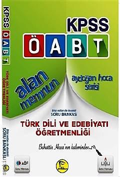 KPSS ÖABT Türk Dili ve Edebiyatı Öğretmenliği  Bilgi Notları İle Destekli Soru Bankası Bahattin Şenol  - Kitap