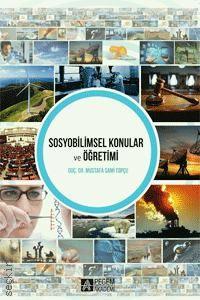 Sosyobilimsel Konular ve Öğretimi Mustafa Sami Topçu