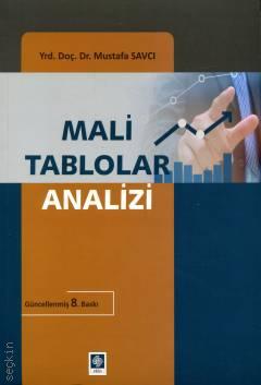 Mali Tablolar Analizi Yrd. Doç. Dr. Mustafa Savcı  - Kitap