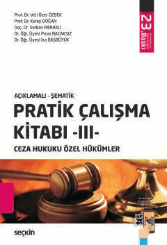 Pratik Çalışma Kitabı – III – Ceza Hukuku Özel Hükümler