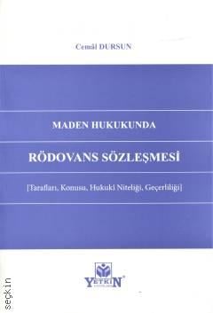 Maden Hukukunda Rödovans Sözleşmesi Tarafları, Konusu, Hukuki Niteliği, Geçerliliği Cemal Dursun  - Kitap