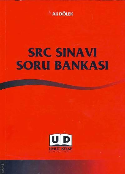 SRC Sınavı Soru Bankası Ali Dölek  - Kitap