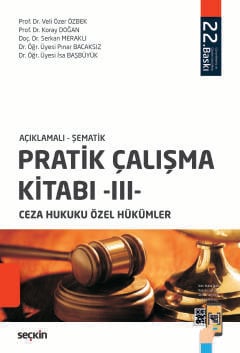 Pratik Çalışma Kitabı – III – Ceza Hukuku Özel Hükümler 
