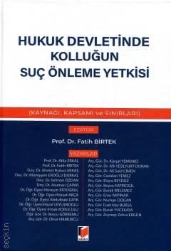 Hukuk Devletinde Kolluğun Suç Önleme Yetkisi Fatih Birtek